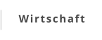 Wirtschaft