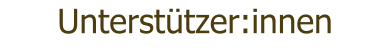 Unterstützer:innen