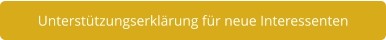 Unterstützungserklärung für neue Interessenten