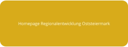 Homepage Regionalentwicklung Oststeiermark