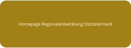 Homepage Regionalentwicklung Oststeiermark