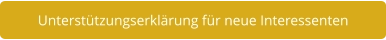 Unterstützungserklärung für neue Interessenten