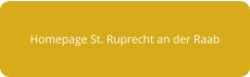Homepage St. Ruprecht an der Raab